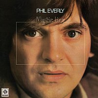 Phil Everly – Mystic Line