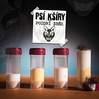 Psí Kšíry – Pozdní sběr MP3