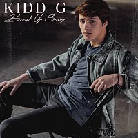 Kidd G – Break Up Song