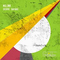 Molonk, Eternalien & Midi Mate – Groove Sausage