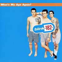 blink-182 – What's My Age Again?