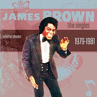 James Brown – The Singles Vol. 11: 1979-1981