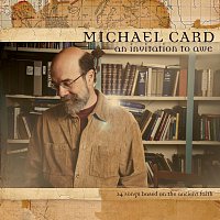 Michael Card – An Invitation To Awe