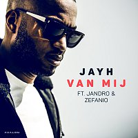 Jayh, Jandro, Zefanio – Van Mij