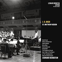 Leonard Bernstein – Bach: St Matthew Passion, BWV 244