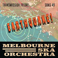 Melbourne Ska Orchestra – Earthquake