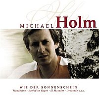 Michael Holm – Wie der Sonnenschein
