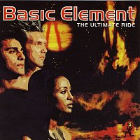 Basic Element – The Ultimate Ride