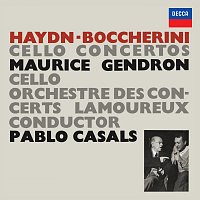 Maurice Gendron, Orchestre Lamoureux, Pablo Casals – Naydn: Cello Concerto in D Major, H.VIIb No. 2; Boccherini: Cello Concerto in B-Flat Major, G.482 [Pablo Casals – The Philips Legacy, Vol. 7]