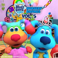 Blue's Clues & You – Blue’s Clues & You Nursery Rhymes Vol. 5