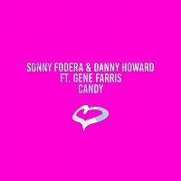 Sonny Fodera & Danny Howard – Candy (Radio Edit)