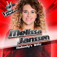 Melissa Janssen – Nobody's Wife [From The Voice Of Holland 6]