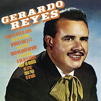 Gerardo Reyes – Gerardo Reyes