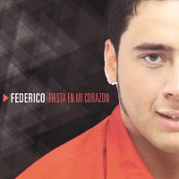 Federico Maldonado – Fiesta En Mi Corazón