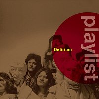 Delirium – Playlist: Delirium