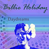 Billie Holiday – Daydreams