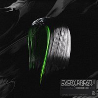 Miss Monique, Braev – Every Breath