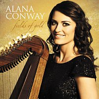 Alana Conway – Fields Of Gold