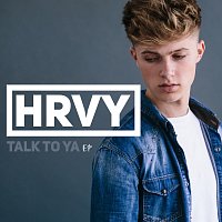HRVY – Talk To Ya - EP