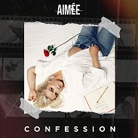 Aimée – Confession