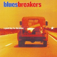 Bues Breakers – A good day for the blues