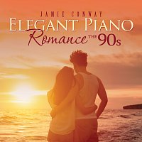 Jamie Conway – Elegant Piano Romance: The 90's