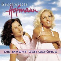 Geschwister Hofmann – Die Macht der Gefuhle