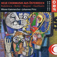 Wiener Kammerchor, Johannes Prinz – Neue Chormusik aus Osterreich