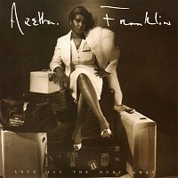 Aretha Franklin – Love All the Hurt Away (Expanded Edition)
