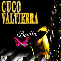 Cuco Valtierra – Bonita