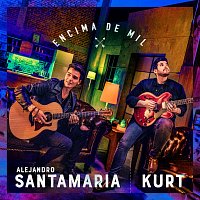 Alejandro Santamaria, Kurt – Encima De Mil