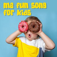 Různí interpreti – Me Fun Song for Kids
