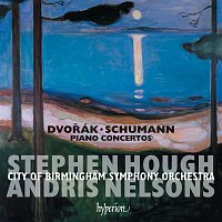 Stephen Hough, City of Birmingham Symphony Orchestra, Andris Nelsons – Dvořák & Schumann: Piano Concertos