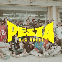 Big Rufei – Pesta