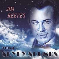 Jim Reeves – Skyey Sounds Vol. 1