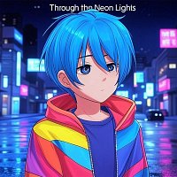 Přední strana obalu CD Through the Neon Lights