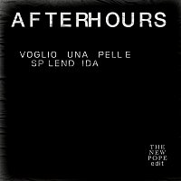 Afterhours – Voglio Una Pelle Splendida [The New Pope Edit]