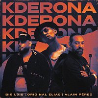 Original Elias, Alain Pérez, Big Lois – KDERONA