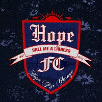 Hope FC, Olivia Dean, Melanie C, Self Esteem, Ellie Rowsell, Al Greenwood, Shura – Call Me A Lioness