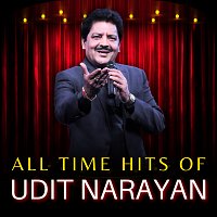 Udit Narayan – All Time Hits Of Udit Narayan