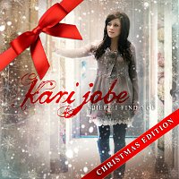 Kari Jobe – Where I Find You: Christmas Edition