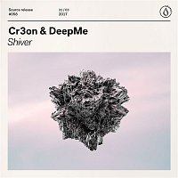 Cr3on & DeepMe – Shiver