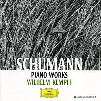 Wilhelm Kempff – Schumann: Piano Works