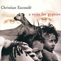 Christian Escoudé – A Suite For Gypsies