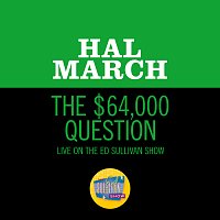 Hal March – The $64,000 Question [Live On The Ed Sullivan Show, November 30, 1958]
