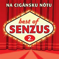 Senzus – Na cigánsku notu (Best Of 2)