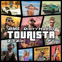 A!MS, Dirty Harry, FY, ZieZie, Cool & Dre – Tourista