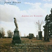 John Adams – American Elegies