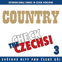 Přední strana obalu CD Check The Czechs! Country nálada - zahraniční songy v domácích verzích 3.