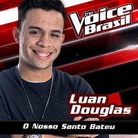 Luan Douglas – O Nosso Santo Bateu [The Voice Brasil 2016]